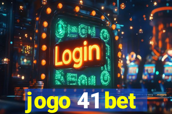 jogo 41 bet